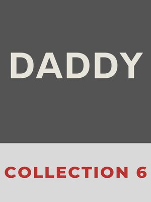 cover image of Daddy, Collection 6